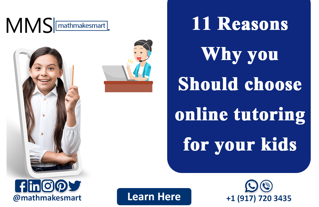 11 Reasons Why You Should Choose Online Tutoring For Your Kids